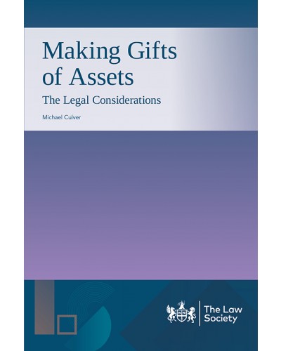 Making Gifts of Assets The Legal Considerations
