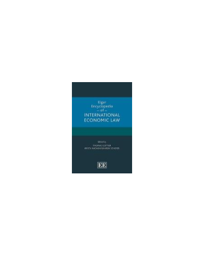 Elgar Encyclopedia of International Economic Law