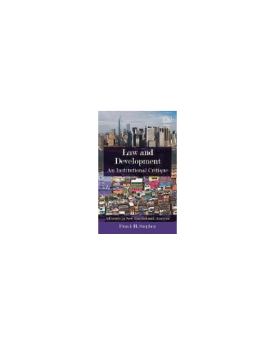 Law and Development: An Institutional Critique