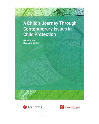 A Child's Journey through Contemporary Issues in Child Protection