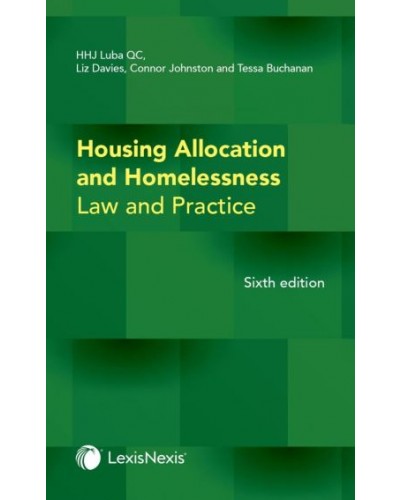 Housing Allocation and Homelessness: Law and Practice 6th Edition