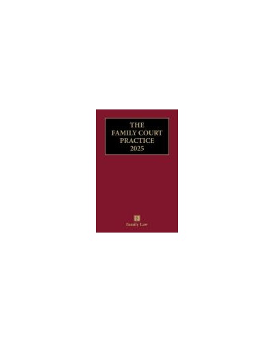 The Family Court Practice 2025