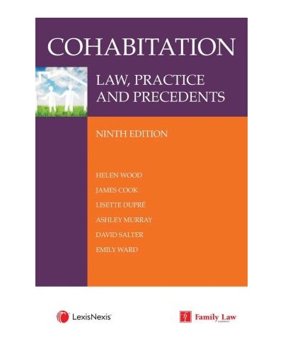 Cohabitation: Law, Practice and Precedents, 9th Edition