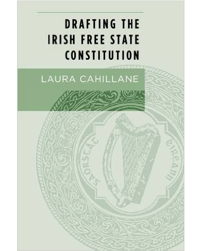 Drafting the Irish Free State Constitution