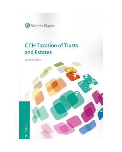 CCH Taxation of Trusts and Estates 2015-16
