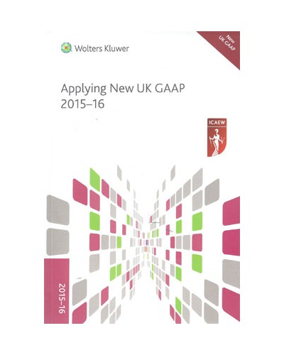 CCH Applying New UK GAAP 2015-16