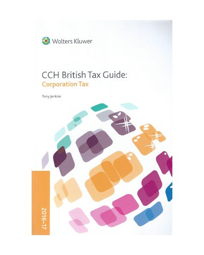 CCH British Tax Guide: Corporation Tax 2018-19
