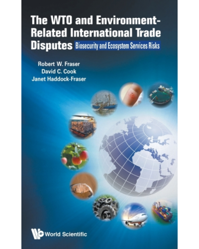 The WTO and Environmental-Related International Trade Disputes: The Biodiversity and Ecosystem Services Risks