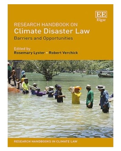Research Handbook on Climate Disaster Law: Barriers and Opportunities