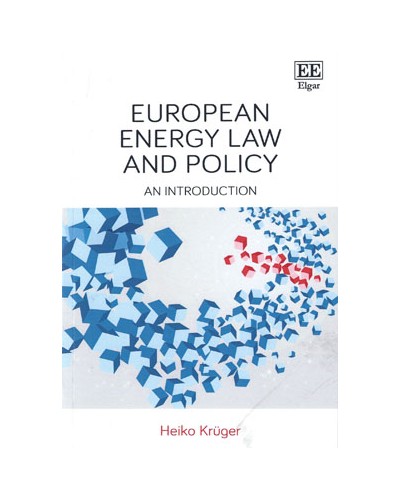 European Energy Law and Policy: An Introduction