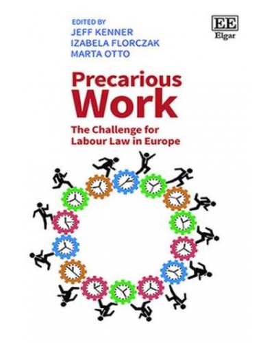 Precarious Work: The Challenge for Labour Law in Europe