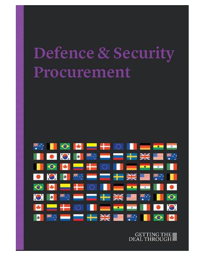 Getting the Deal Through: Defence & Security Procurement 2019