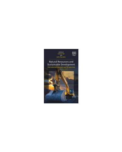 Natural Resources and Sustainable Development: International Economic Law Perspectives
