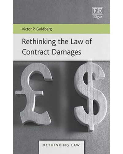 Rethinking the Law of Contract Damages