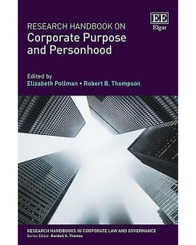 Research Handbook on Corporate Purpose and Personhood