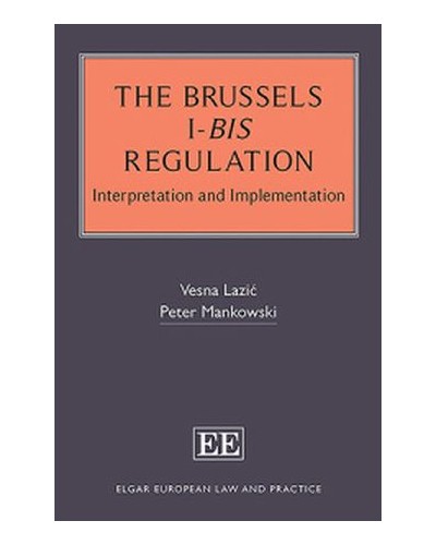 The Brussels I-bis Regulation: A Handbook and Practical Guide