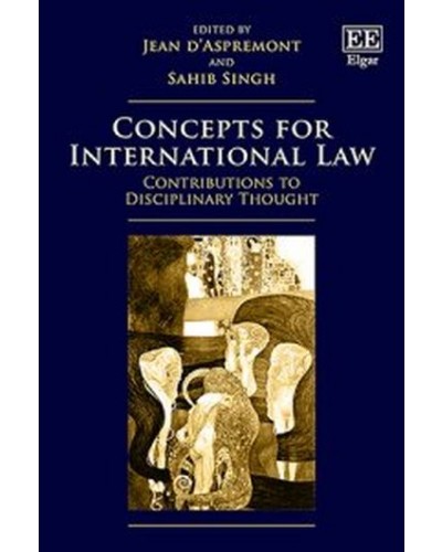 Concepts for International Law: Contributions to Disciplinary Thought
