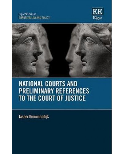 National Courts and Preliminary References to the European Court of Justice
