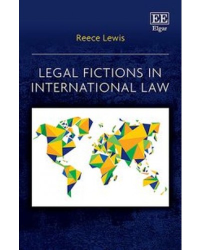 Legal Fictions in International Law
