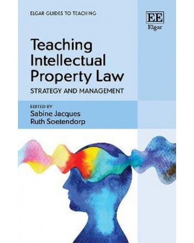 Teaching Intellectual Property Law: Strategy and Management