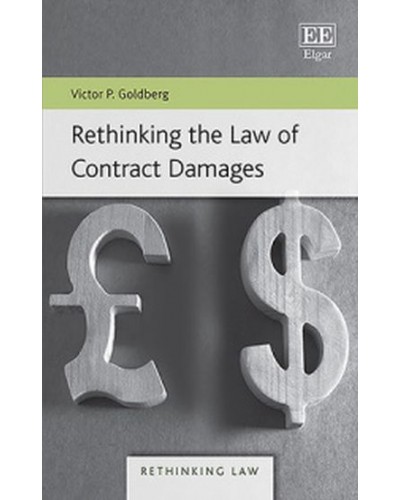 Rethinking the Law of Contract Damages