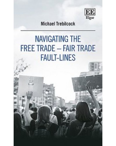 Navigating the Free Trade–Fair Trade Fault-Lines