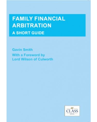 Family Financial Arbitration: A Short Guide