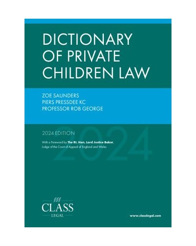 Dictionary of Private Children Law 2024