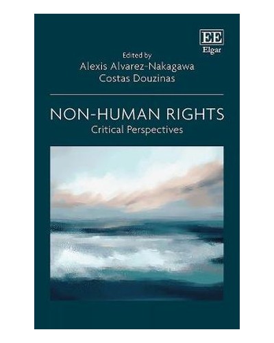 Non-Human Rights: Critical Perspectives