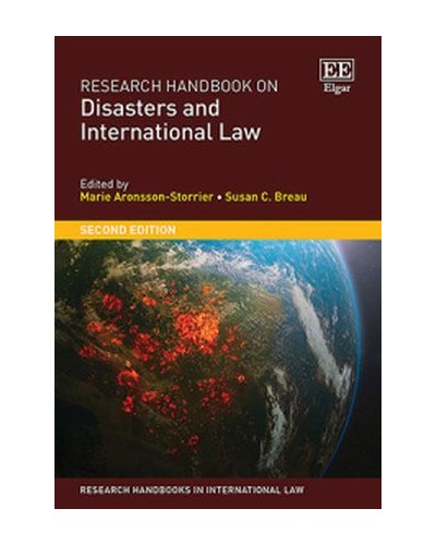 Research Handbook on Disasters and International Law 2nd Edition