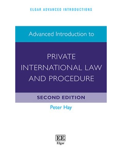 Advanced Introduction to Private International Law and Procedure 2nd Edition