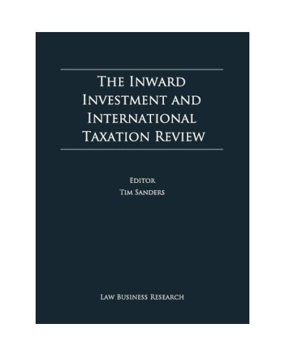 The Inward Investment and International Taxation Review 9th Edition