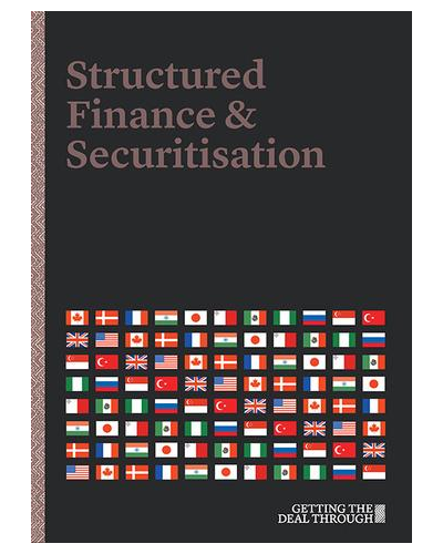Getting the Deal Through: Structured Finance & Securitisation 2019