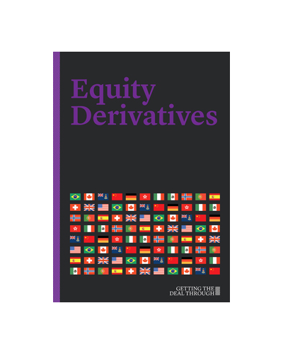 Getting the Deal Through: Equity Derivatives 2019