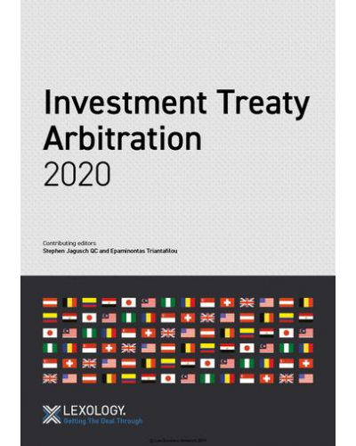 Getting the Deal Through: Investment Treaty Arbitration 2019