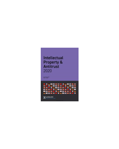 Getting The Deal Through: Intellectual Property & Antitrust 2021