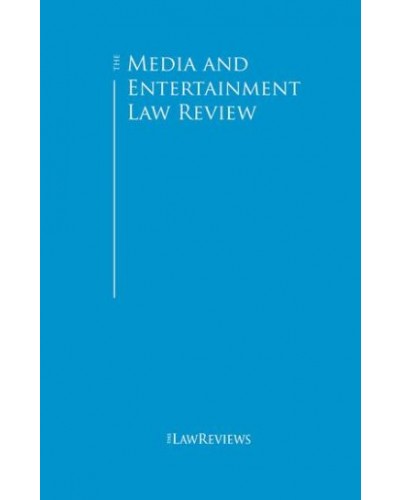 The Media and Entertainment Law Review 2nd Edition