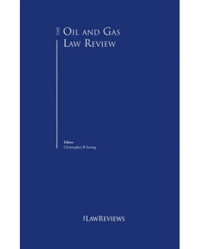 The Oil and Gas Law Review 8th Edition