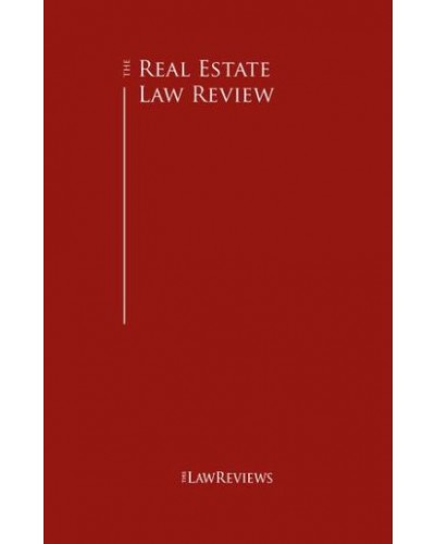 The Real Estate Law Review 10th Edition