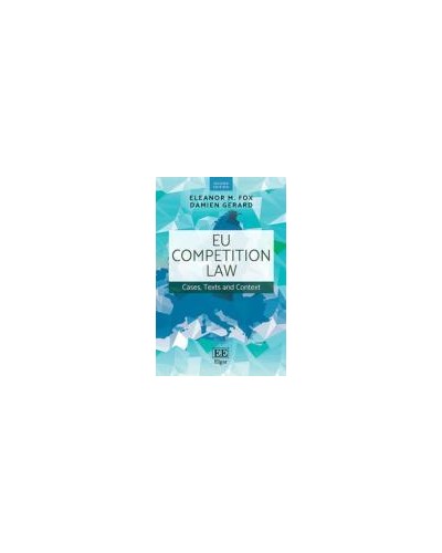 EU Competition Law: Cases, Text and Context 2nd Edition