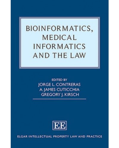 Bioinformatics, Medical Informatics and the Law
