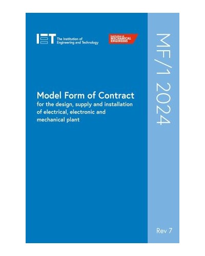 Model Form of Contract for the Design, Supply and Installation of Electrical, Electronic and Mechanical Plant: MF/1 2024  - Revision 7