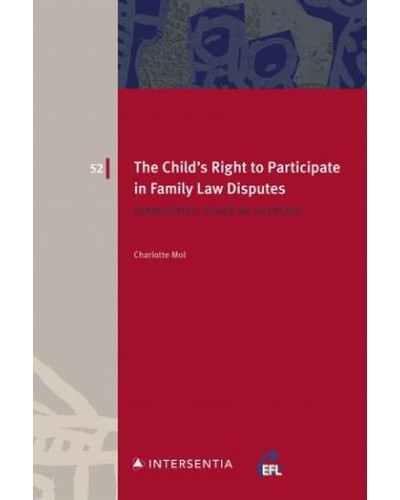 The Child's Right to Participate in Family Law Disputes: Represented, Heard or Silenced?