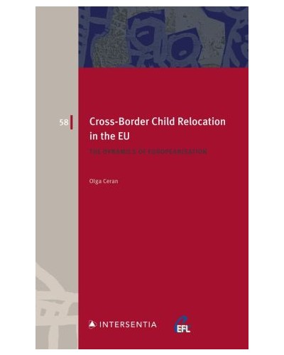 Cross-Border Child Relocation in the EU: The Dynamics of Europeanisation