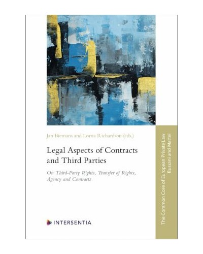 Legal Aspects of Contracts and Third Parties: On Third-Party Rights, Transfer of Rights, Agency and Contracts