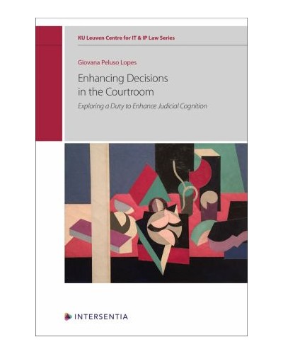 Enhancing Decisions in the Courtroom: Exploring a Duty to Enhance Judicial Cognition
