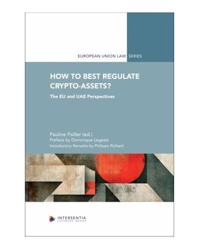 How to Best Regulate Crypto-Assets? The EU and UAE Perspectives