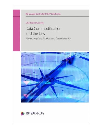 Data Commodification and the Law: Navigating Data Markets and Data Protection