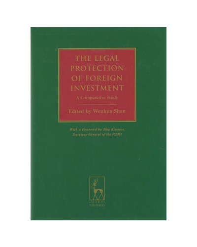 The Legal Protection of Foreign Investment