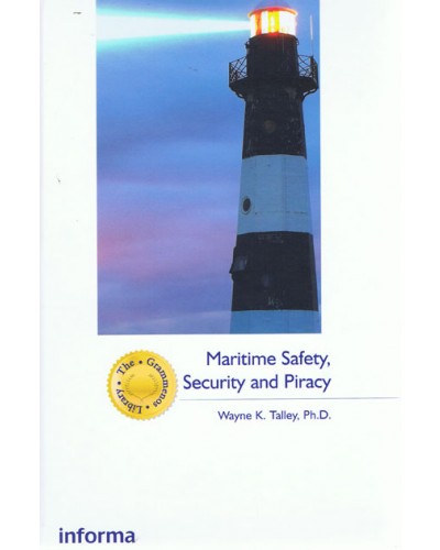 Maritime Safety, Security and Piracy
